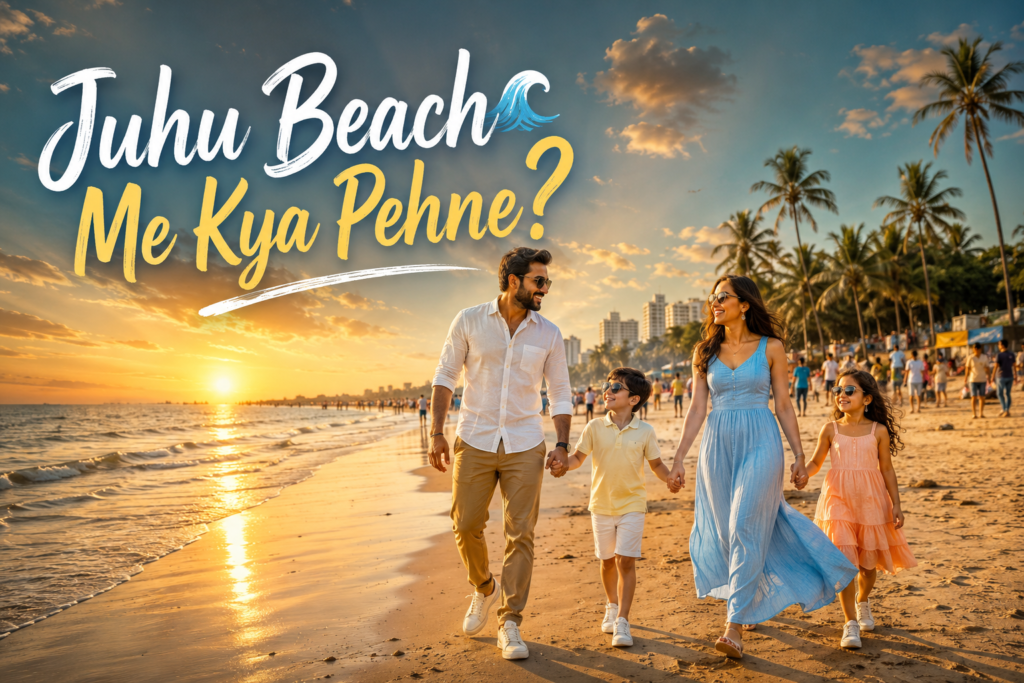 Juhu Beach Me Kya Pehne