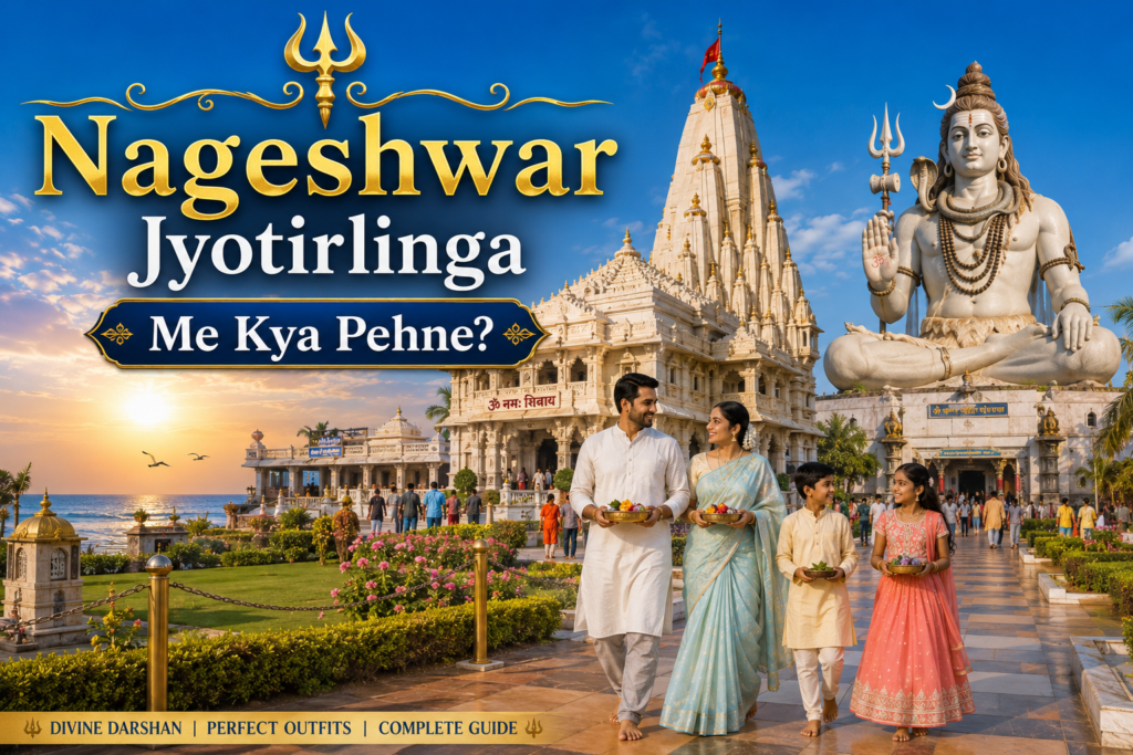 Nageshwar Jyotirlinga Me Kya Pehne